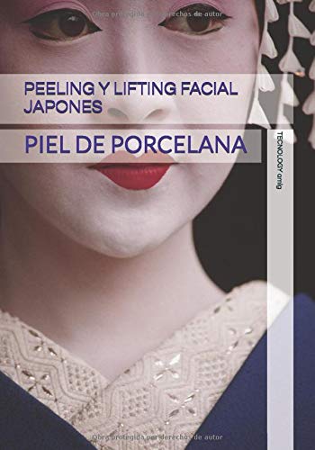 PEELING Y LIFTING FACIAL JAPONES: PIEL DE PORCELANA