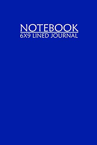 Royal Blue Notebook Journal 6x9 120 Pages: Refillable Lined Paper to Write in, Personal Use, School, Home, College, Perfect Gift for any Occasion. (Royal Blue Journal)