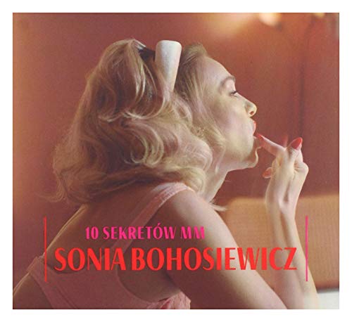 Sonia Bohosiewicz: 10 sekretÄlw MM (digipack) [CD]