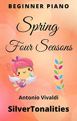 Spring the Four Seasons Beginner Piano Sheet Music with Colored Notes (English Edition)