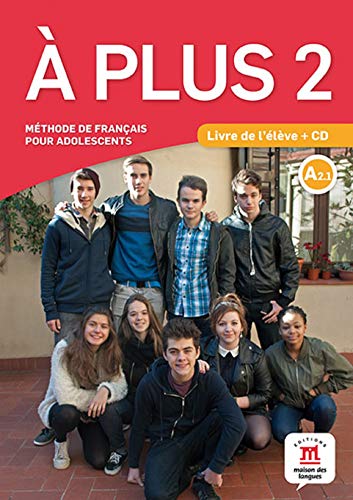 À plus! 2 Livre de l´élève + CD: À plus! 2 Livre de l´élève + CD (Texto Frances) À plus! 2 Livre de l´élève + CD: À plus! 2 Livre de l´élève + CD (Texto Frances)