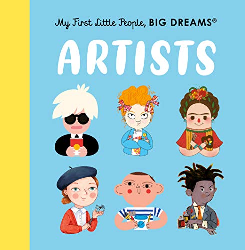 Artists (Little People, Big Dreams)