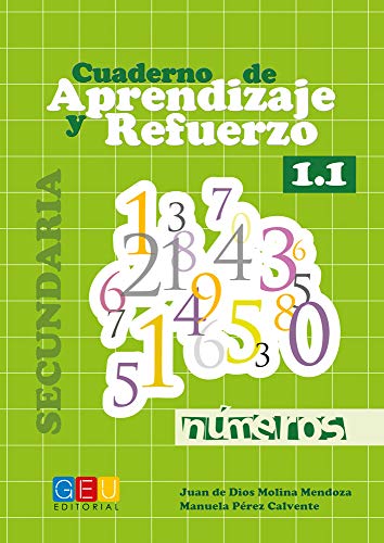 Cuaderno de aprendizaje y refuerzo 1.1 - Números / Editorial GEU/ 1º ESO/ Refuerza conceptos aprendidos / Ideal para trabajar distintos tipos de números