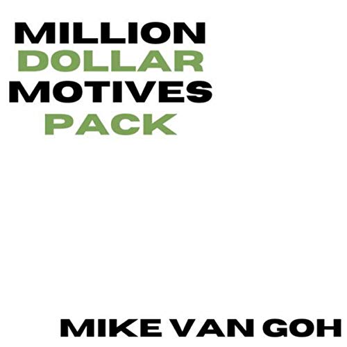 Million Dollar Motives Pack [Explicit]