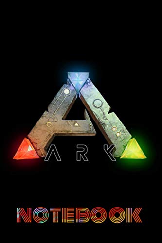 Notebook: Ark Survival Evolved , Journal for Writing, College Ruled Size "6x9" 120 pages