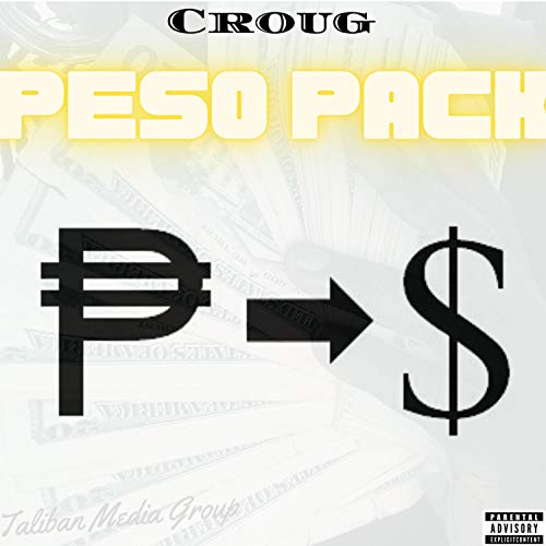 Peso Pack [Explicit]
