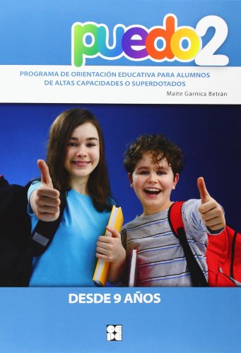 Puedo 2 - Desde 9 Años - Programa De Orientacion Educativa Para Alumnos De Altas Capacidades O Superdotados (Fichas Infantil Y Primaria) - 9788478699681: 4.2
