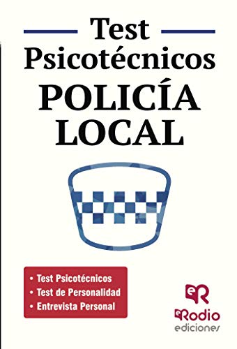 Test Psicotécnicos. Policía Local (OPOSICIONES nº 1) Test Psicotécnicos. Policía Local (OPOSICIONES nº 1)