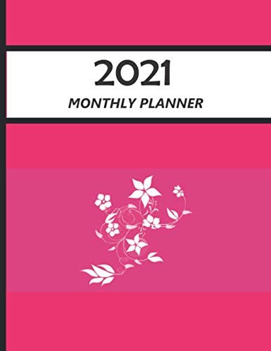 2021 Weekly and Monthly Pink Planner: 12 Months Planner Business Planners| Appointment ... Size 8.5 X 11 Inches 62 Page