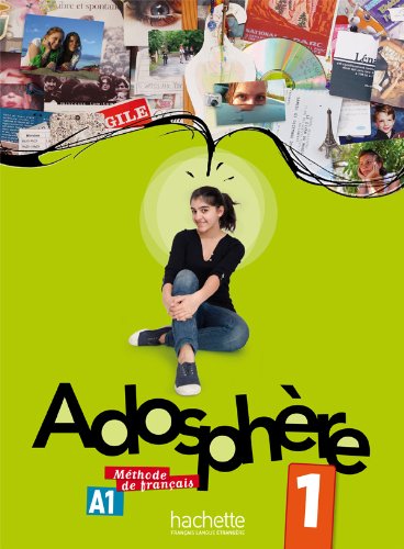 Adosphere. Livre de l'élève. Per la Scuola media. Con CD Audio (Vol. 1): Adosphère 1 - Livre de l'Élève + CD Audio