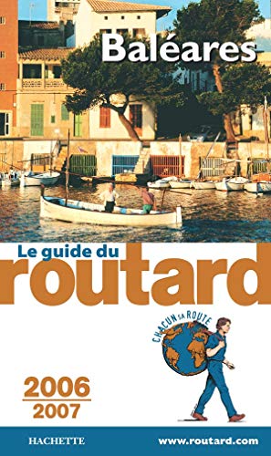 Baléares (Le Guide du Routard)