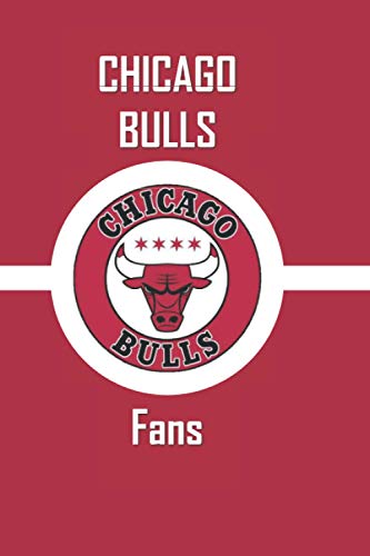 CHICAGO Bulls Notebook: Nice gift for Bulls lover / basketball lover / NBA Fan Essential / Chicago Bulls Fan Appreciation (6 x 9) 166 pages