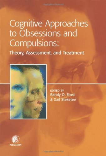 Cognitive Approaches to Obsessions and Compulsions: Theory, Assessment, and Treatment (English Edition)