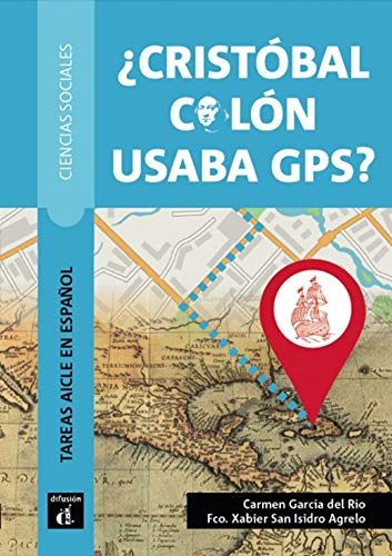 ¿Crístobal Colón usaba GPS?: ¿Crístobal Colón usaba GPS? ¿Crístobal Colón usaba GPS?: ¿Crístobal Colón usaba GPS?
