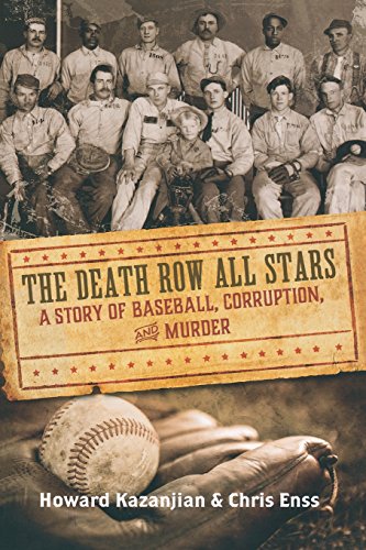 Death Row All Stars: A Story of Baseball, Corruption, and Murder, 1st Edition