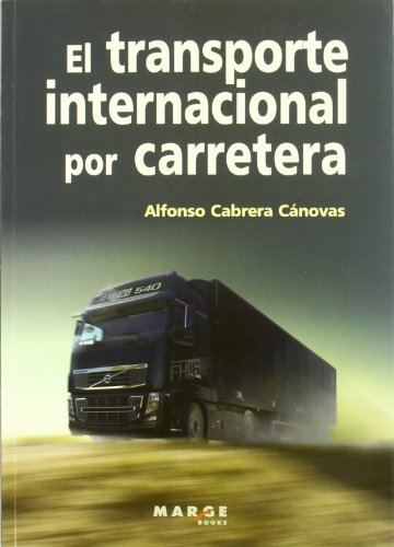 El transporte internacional por carretera: 0 (Biblioteca de Logística)