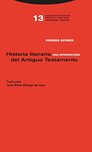 Historia Literaria Del Antiguo Testamento: Una introducción (Biblioteca de Ciencias Bíblicas y Orientales)