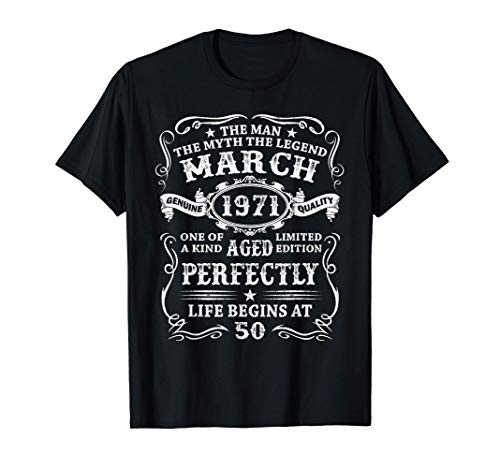 Hombre Nacido En Marzo 1971 Regalo Hombre 50 Años Cumpleaños Camiseta