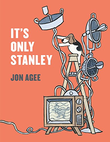 It's Only Stanley (Irma S and James H Black Award for Excellence in Children's Literature (Awards)) (English Edition)