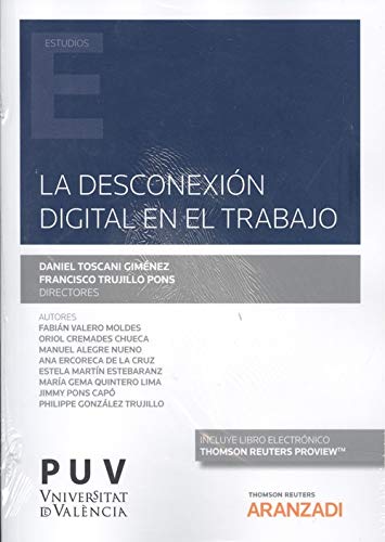 La desconexión digital en el trabajo (Papel + e-book) (Monografía)