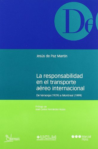 La Responsabilidad En El Transporte Aereo Internacional