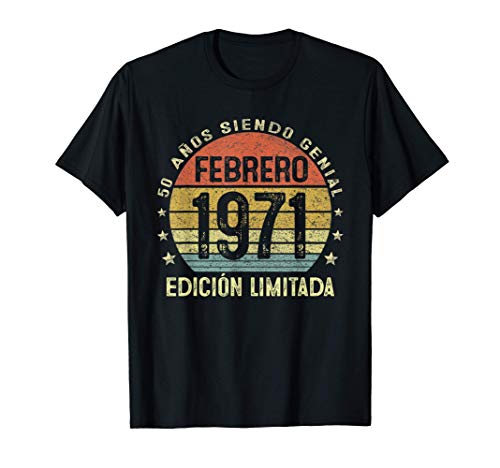 Nacido En Febrero 1971 50 Años Cumpleaños Regalo De 50 Años Camiseta