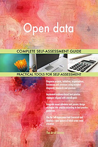 Open data All-Inclusive Self-Assessment - More than 680 Success Criteria, Instant Visual Insights, Comprehensive Spreadsheet Dashboard, Auto-Prioritized for Quick Results