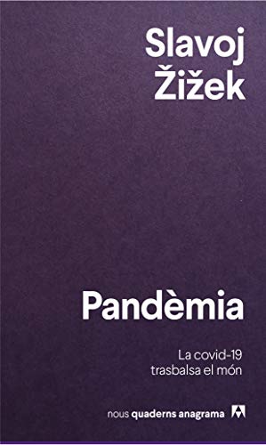 Pandèmia: La covid-19 trasbalsa el món: 26 (Nuevos cuadernos Anagrama)