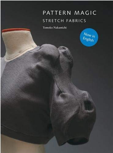 Pattern Magic: Stretch Fabrics