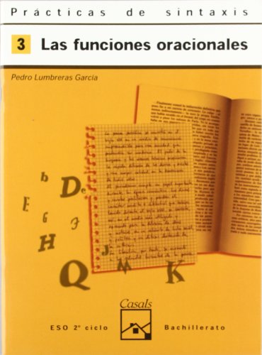 Prácticas de sintaxis 3. Las funciones oracionales (Cuadernos ESO) - 9788421820902
