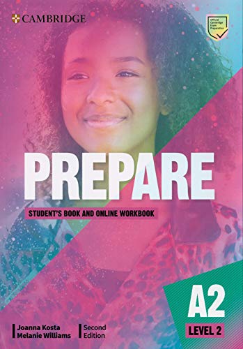 Prepare. Level 2 (Pre A2). Student's book. Per le Scuole superiori. Con espansione online (Cambridge English Prepare!)
