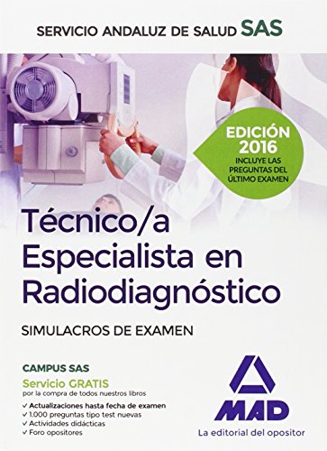 Técnico/a Especialista en Radiodiagnóstico del Servicio Andaluz de Salud. Simulacros de Examen