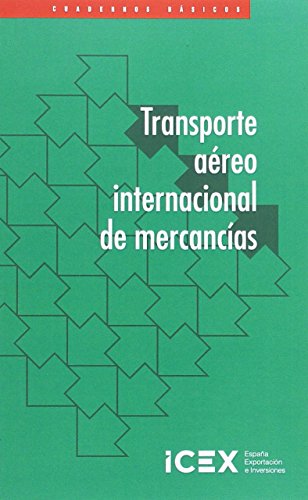 Transporte aéreo internacional de mercancías (Cuaderno básico)