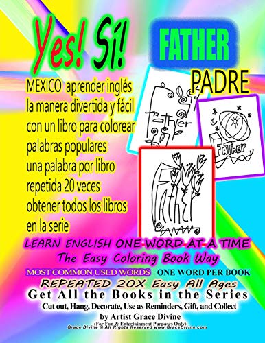 Yes Si MEXICO aprender inglés la manera divertida y fácil con un libro para colorear palabras populares una palabra por libro repetida 20 veces obtener todos los libros en la serie