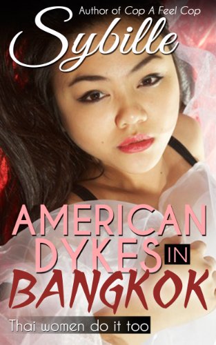 American Dykes in Bangkok (English Edition)