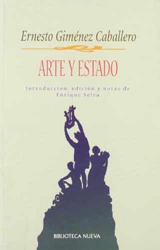 Arte Y Estado (98 CIEN AÑOS DESPUES PERFILES DEL PODER)