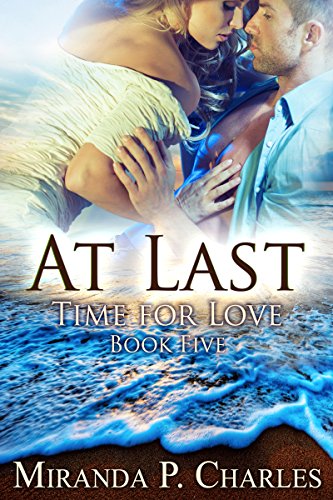 At Last (Time for Love Book 5) (English Edition)