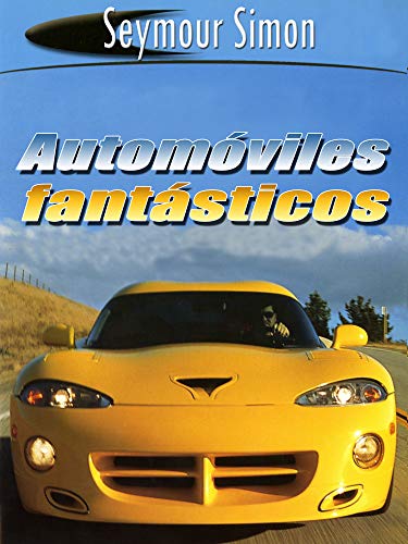 Automóviles Fantásticos (SeeMore Readers)