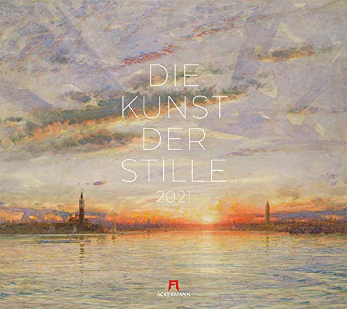 Die Kunst der Stille Kalender 2021, Wandkalender im Querformat (54x48 cm) - Kunstkalender (Impressionismus)