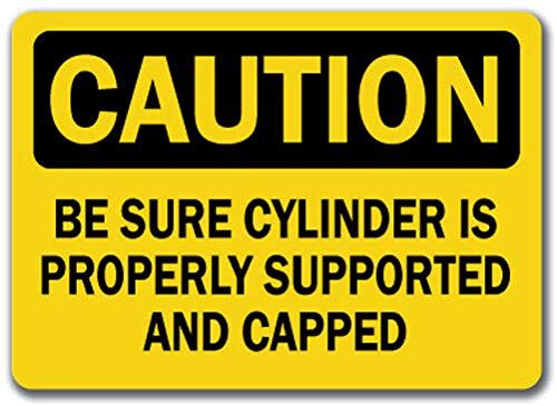 Diuangfoong Señal de precaución – Be Sure Cylinder Is Properly Support – Señal de seguridad OSHA de 25 x 35 cm