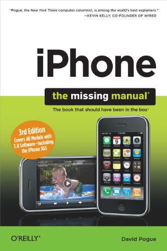 iPhone: The Missing Manual: Covers All Models with 3.0 Software-including the iPhone 3GS (English Edition)