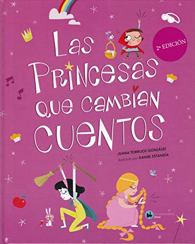 LAS PRINCESAS QUE CAMBIAN CUENTOS