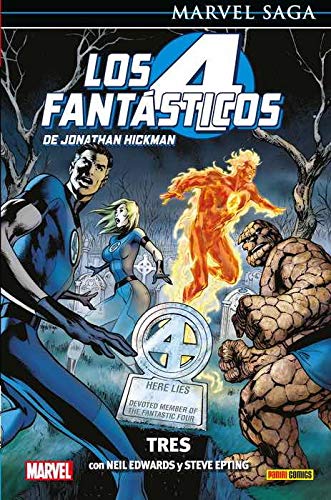 Los 4 Fantásticos de Jonathan Hickman 3. Tres