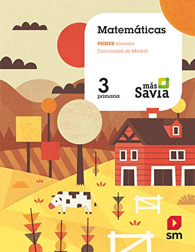 Matemáticas. 3 Primaria. Más Savia. Madrid