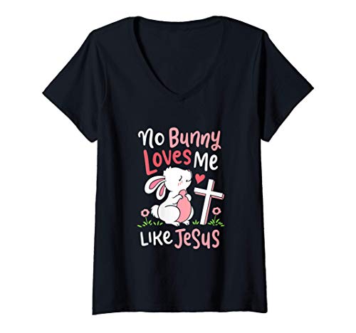 Mujer Ningún conejo me quiere como Jesús Regalo religioso Camiseta Cuello V