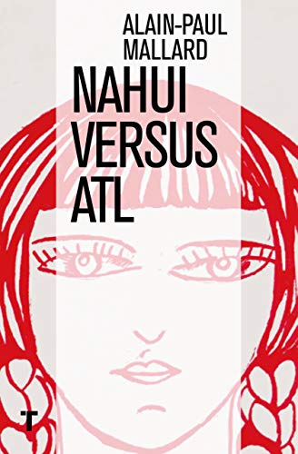 Nahui Versus Atl (El Cuarto de las Maravillas)