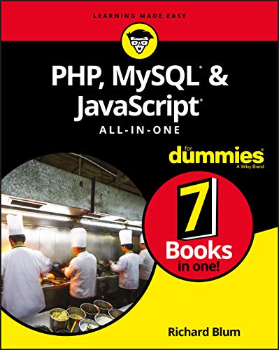 PHP, MySQL, & JavaScript All-in-One For Dummies (For Dummies All in One)