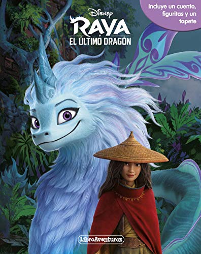 Raya y el último dragón. Libroaventuras: Incluye un cuento, figuritas y un tapete (Disney. Raya y el último dragón)