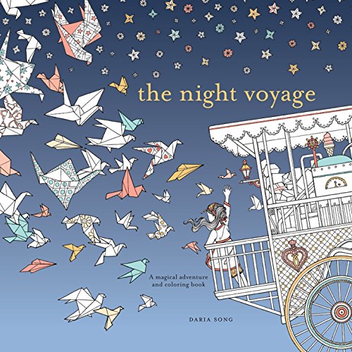 The Night Voyage: Magical Adventure and Coloring Book: A Magical Adventure and Coloring Book (Time Adult Coloring Books)