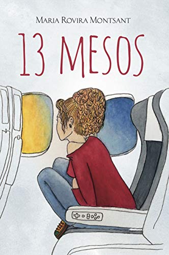 13 mesos (Catalan Edition)